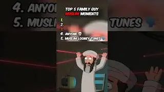 Top 5 Family Guy Muslim Moments