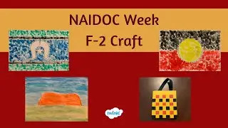 NAIDOC Week F-2 Craft