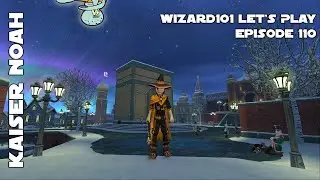 Wizard101 but I Throw a Bitch of a Witch in a Ditch | Episode 110