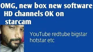 New Box new software HD channels OK on starcam
