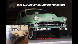 1954 Chevrolet Bel Air Restorasyon-Restoration/HASKÖY KLASİK OTO