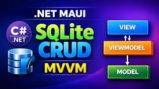 Создайте своё первое CRUD-приложение на .NET MAUI с использованием SQLite и MVVM.