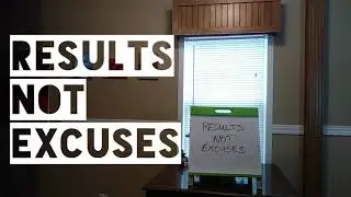 3 Minute Mentor:  Results Not Excuses!