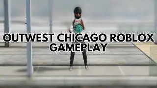 OutWest Chicago Gamplay