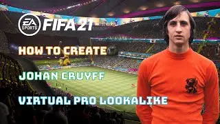 FIFA 21 tutorial | Pro Clubs How to create Johan Cruyff