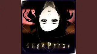 Kiri (Ergo Proxy Opening) (feat. LuiGi Campos - The Astronaut)