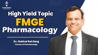 Top 10 High-Yield Pharmacology Topics FMGE | Dr. Gobind Rai Garg #fmge