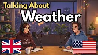 English Podcast For Learning English | How to Talk About Weather In English 