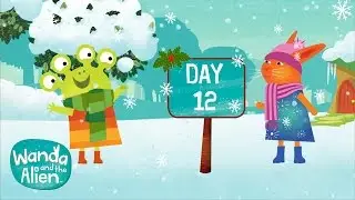 Wanda And The Alien Christmas Calendar Countdown Day 12!