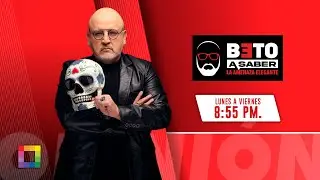 Beto a Saber - ENE 30 - 1/3 - CUIDEN LOS INDICIOS | Willax