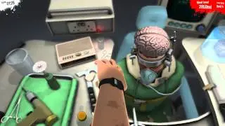 Surgeon Simulator 2013 - Brain Transplant