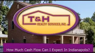 How Much Cash Flow Can I Expect in Indianapolis？