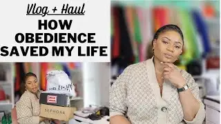 My Testimony: How Obedience Changed My Life + Sephora and MAC Haul.