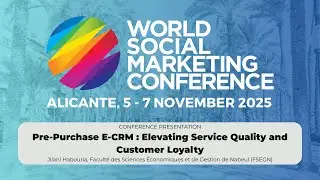 WSMC 2025 | Pre-Purchase E-CRM : Elevating Service Quality and Customer Loyalty