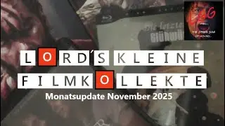 lord´s kleine Filmkollekte I Monatsupdate November 2025