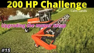 Time to upgrade the mower, busy day 😎 #calmlands200challenge - FS22