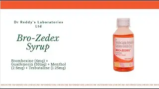 Bro-zedex syp  Full Information