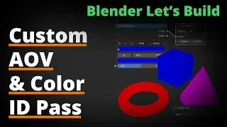 Blender Let's Build Eigener Custom AOV & Color ID Pass
