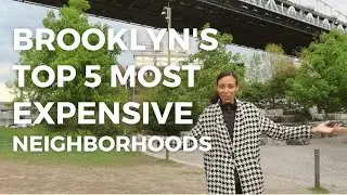 Brooklyn's Top 5 Most Expensive Neighborhoods