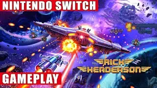Rick Henderson Nintendo Switch Gameplay