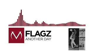 [Trap] - Flagz - Another Day
