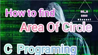 How_To_Find_Area_Of_Circle  // C programing !! SR #c_language #c_tutorial