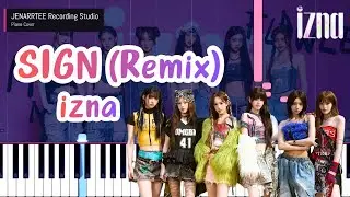 izna 'SIGN (Remix)' Piano Tutorial + Sheet Music