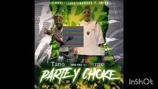 Parte Y Choke - Varios Artistas - Tano Rmx