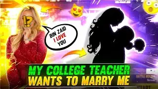 MY COLLEGE TEACHER WANTS TO MARRY ME 😃🤣 FUNNY STORY - Garena Free Fire