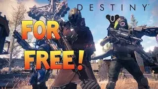 HOW TO GET DESTINY FOR FREE! How to get Destiny and The Taken King DLC