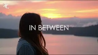 Twisted Leaves  - In Between (Original Lyrics Video)