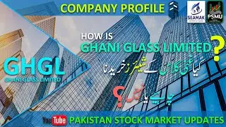 Ghani Glass (Fundamental Analysis)