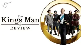 The King's Man Gets the Job Done | Review