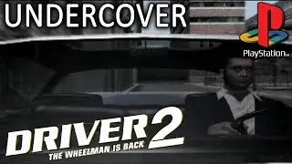 Driver 2: The Wheelman is Back (Undercover | Longplay)