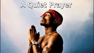 2Pac — On My Knees Tonight (A Quiet Prayer) (2026)