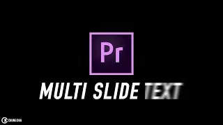 Multi Slide Text // 7min Premiere Pro Tutorial // Chung Dha