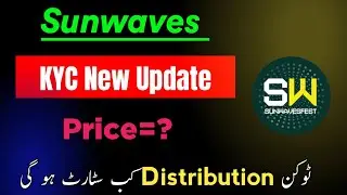 Sunwaves kyc new Update|Sunwaves tokken distribution start|ice projects|Sunwaves listing Date|sunway