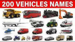 200 Vehicle Names for Kids | Learn All Vehicles with Pictures