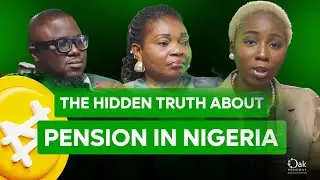 THE HIDDEN TRUTH ABOUT PENSION IN NIGERIA