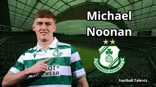 Michael Noonan 🇮🇪 (2008) - Goals, Skills & Highlights - Shamrock Rovers F.C.