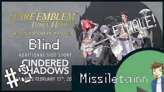Fire Emblem: Three Houses: Cindered Shadows Chapter 7: Finale