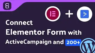 Integrating Elementor Form with ActiveCampaign  | Step-by-Step Tutorial | Bit Integrations