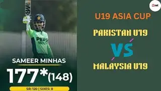 Sameer Minhas 177 Runs | MLY U19 vs PAK U19 | Asia Cup Men's U19 | SIS SPORTS
