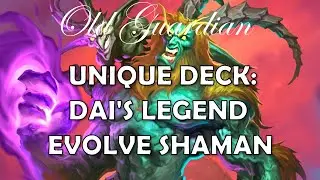 Dai's Legend Evolve Shaman (Hearthstone Ashes of Outland deck)