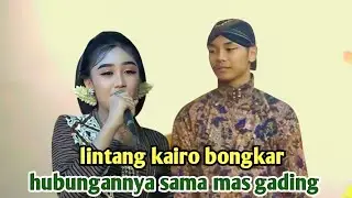 Lintang kairo bongkar hubungannya dengan mas gading pawungkir