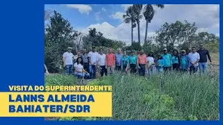 Superintendente da BAHIATER/SDR, Lanns Almeida visita entidades executoras de ATER Biomas