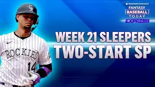 Week 21 Preview: Schedule, Sleepers & Two-Start Pitchers! | Fantasy Baseball Advice