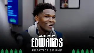 &ldquo;If We&rdquo;re Not Motivated, We Shouldn&rsquo;t Be Coming Back.&rdquo; | Anthony Edwards Practice Sound | 10.19.25
