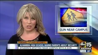 Alahambra High School sends home letter about student spotted with gun near campus