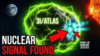 3I/ATLAS: We Detected High Levels of Xenon-135 Nuclear Signatures | Beyond Spacetime